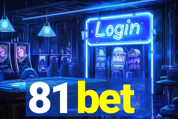 81 bet